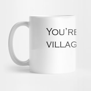 Village Idiot Mug